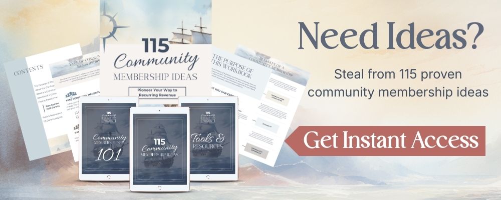115 Community Membership Ideas Guide
